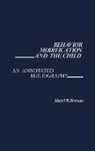 Hazel B. Benson, Unknown - Behavior Modification and the Child