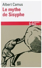 Albert Camus - Le mythe de Sisyphe : essai sur l'absurde