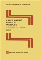 R. Bilski, Galnoor, I Galnoor, I. Galnoor, Itzhak Galnoor, D. Inbar... - Can Planning Replace Politics?