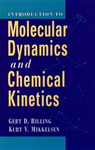 Gert D Bililngs, Gert D. Bililngs, Gd Billing, Gert D Billing, Gert D. Billing, Gert Du Billing... - Introduction to Molecular Dynamics and Chemical Kinetics