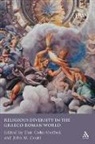 Dan Cohn-Sherbok, Dan (EDT)/ Court Cohn-Sherbok, Daniel C. Cohn-Sherbok, John M Court, John M. Court, Court John M. - Religious Diversity in the Graeco-Roman World