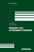 Sara Billey, V Lakshmibai, V. Lakshmibai, I. G. Sarason, Sar Sarason, Sara Sarason - Singular Loci of Schubert Varieties