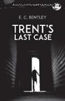 E. C. Bentley - Trent's Last Case