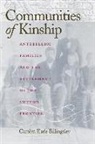 Carolyn Billingsley, Carolyn Earle Billingsley - Communities of Kinship