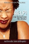 Reshonda Tate Billingsley, Billingsley ReShonda Tate - Help! I've Turned into My Mother