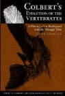 Edwin H. Colbert, Edwin H. Morales Colbert, COLBERT EDWIN H MORALES MICHAEL, Eli Minkoff, Eli C. Minkoff, Michael Morales - Colbert''s Evolution of the Vertebrates