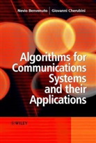 Nevio Benvenuto, Nevio Cherubini Benvenuto, Nevo Benvenuto, BENVENUTO NEVIO CHERUBINI GIOVAN, Giovanni Cherubini, Umberto Cherubini - Algorithms for Communications Systems and Their Applications