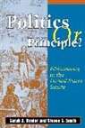 Sarah A. Binder, Sarah A./ Binder Binder, Binder Sarah A., Steven S. Smith - Politics or Principle Filibustering in the United States