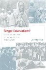 Jennifer Cole, Jennifer Cole - Forget Colonialism?