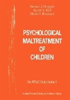 Nelson Binggeli, Nelson J. Binggeli, Nelson J. Hart Binggeli, Marla R. Brassard, Marta R. Brassard, Hart... - Psychological Maltreatment of Children