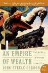 John Steele Gordon - An Empire Of Wealth