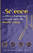 Gordon, John W. Gordon, Jon W Gordon, Jon W. Gordon, Jon W. (Mount Sinai School of Medicine Gordon, Jw Gordon... - SCIENCE AND ETHICS OF ENGINEERING