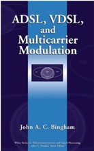 Bingham, Jac Bingham, John A C Bingham, John A. C. Bingham, John A. C. (Palo Alto Bingham, John A.c. Bingham... - Adsl, Vdsl, and Multicarrier Modulation