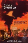 Luke Cole, Luke W. Cole, Thomas Ferraro, Sheila Foster, Sheila R. Foster - From the Ground Up