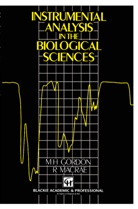 Gordon, M Gordon, M. Gordon, R Macrae, R. Macrae - Instrumental Analysis in the Biological Sciences