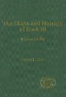 Robert L Cole, Robert L. Cole, Cole Robert L., Claudia V. Camp, Andrew Mein - The Shape and Message of Book III (Psalms 73-89)