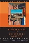 DASTON, Lorraine Daston, Lorraine Daston - Biographies of Scientific Objects