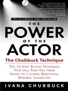 Ivana Chubbuck - The Power of the Actor