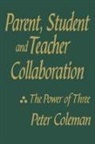 Peter Coleman, Coleman Peter - Parent, Student and Teacher Collaboration