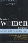Celeste Colgan, Celeste Goodman Colgan, Colgan Celeste, James C Goodman, James C. Goodman, John C. Goodman... - Leaving Women Behind