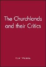 Patricia S. Churchland, Patricia Smith Churchland, Paul M. Churchland, Mccauley, Rn Mccauley, Robert McCauley... - Churchlands and Their Critics