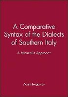 Ledgeway, a Ledgeway, Adam Ledgeway, Adam (University of Cambridge) Ledgeway - Comparative Syntax of the Dialects of Southern Italy