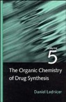 Lednicer, D Lednicer, Daniel Lednicer, Daniel (National Cancer Institute Lednicer, Daniel Mitscher Lednicer, LEDNICER DANIEL MITSCHER LESTER... - Organic Chemistry of Drug Synthesis, Volume 5