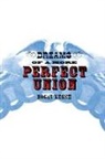 Rogan Kersh, Kersh Rogan - Dreams of a More Perfect Union