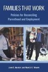 j c meyers Gornick, Janet C. Gornick, Marcia K. Meyers - Families that work