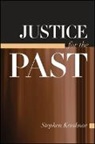 Stephen Kershnar, Robert J. Spitzer - Justice for the Past