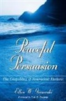 Ellen W Gorsevski, Ellen W. Gorsevski - Peaceful Persuasion