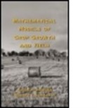 Richard V. Scholtz III, Y V Marcus, Y. V. Marcus, Allen R Overman, Allen R. Overman, Allen R. Scholtz Overman... - Mathematical Models of Crop Growth and Yield