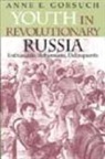 Anne Gorsuch, Anne E. Gorsuch, Gorsuch Anne E - Youth in Revolutionary Russia