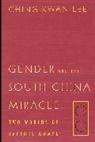 Ching Kwan Lee, Lee Ching Kwan - Gender and the South China Miracle