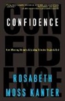 Rosabeth Moss Kanter - Confidence