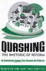 Mary Budzisz, Mary Gale Budzisz, Budzisz Mary Gale, Eldon Lee, Eldon Budzisz Lee - Quashing the Rhetoric of Reform