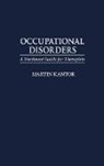 Martin Kantor, Unknown - Occupational Disorders