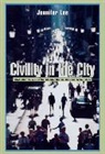 Jennifer Lee, Lee Jennifer - Civility in the City