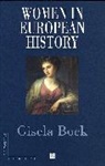 Bock, G Bock, Gisela Bock, Gisela (Free University Bock - Women in European History