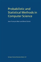 Jean-Fran¿s Mari, Jean-Françoi Mari, Jean-François Mari, René Schott - Probabilistic and Statistical Methods in Computer Science