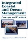 Biliana Cicin-Sain, Biliana Knecht Cicin-Sain, Cicin-Sain Biliana, Robert Knecht, Robert W. Knecht - Integrated Coastal and Ocean Management