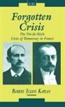 Kaplan Elliot, R. E. Kaplan, Robert Kaplan, Robert Elliot Kaplan - Forgotten Crisis
