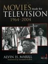 Leonard Maltin, Alvin H Marill, Alvin H. Marill, MARILL ALVIN H - Movies Made for Television