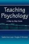 Douglas A. Bernstein, Sandra Goss Lucas, Sandra Goss/ Bernstein Lucas - Teaching Psychology