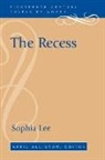 Sophia Lee, April Alliston - The Recess