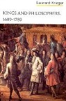 Leonard Krieger, Krieger Leonard - Kings and Philosophers, 1689-1789