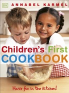 Annabel Karmel, Karmel Annabel - Children's First Cookbook