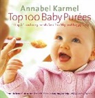 Annabel Karmel, Karmel Annabel - The Top 100 Baby Purees