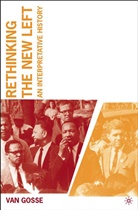 V Gosse, V. Gosse, Van Gosse - Rethinking the New Left