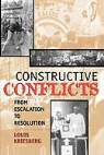Louis Kriesberg - Constructive Conflicts